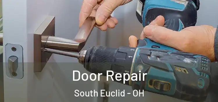 Door Repair South Euclid - OH